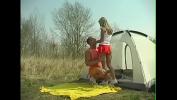 Video sex new Natural friends camping and have sex online fastest