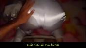Video sex new Xuat Tinh Len Em Sinh Vien Aacute o Dai high speed
